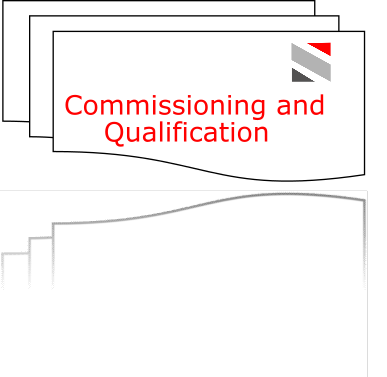 Commissioning and Qualification