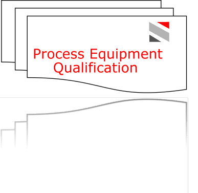 Process Equipment Qualification